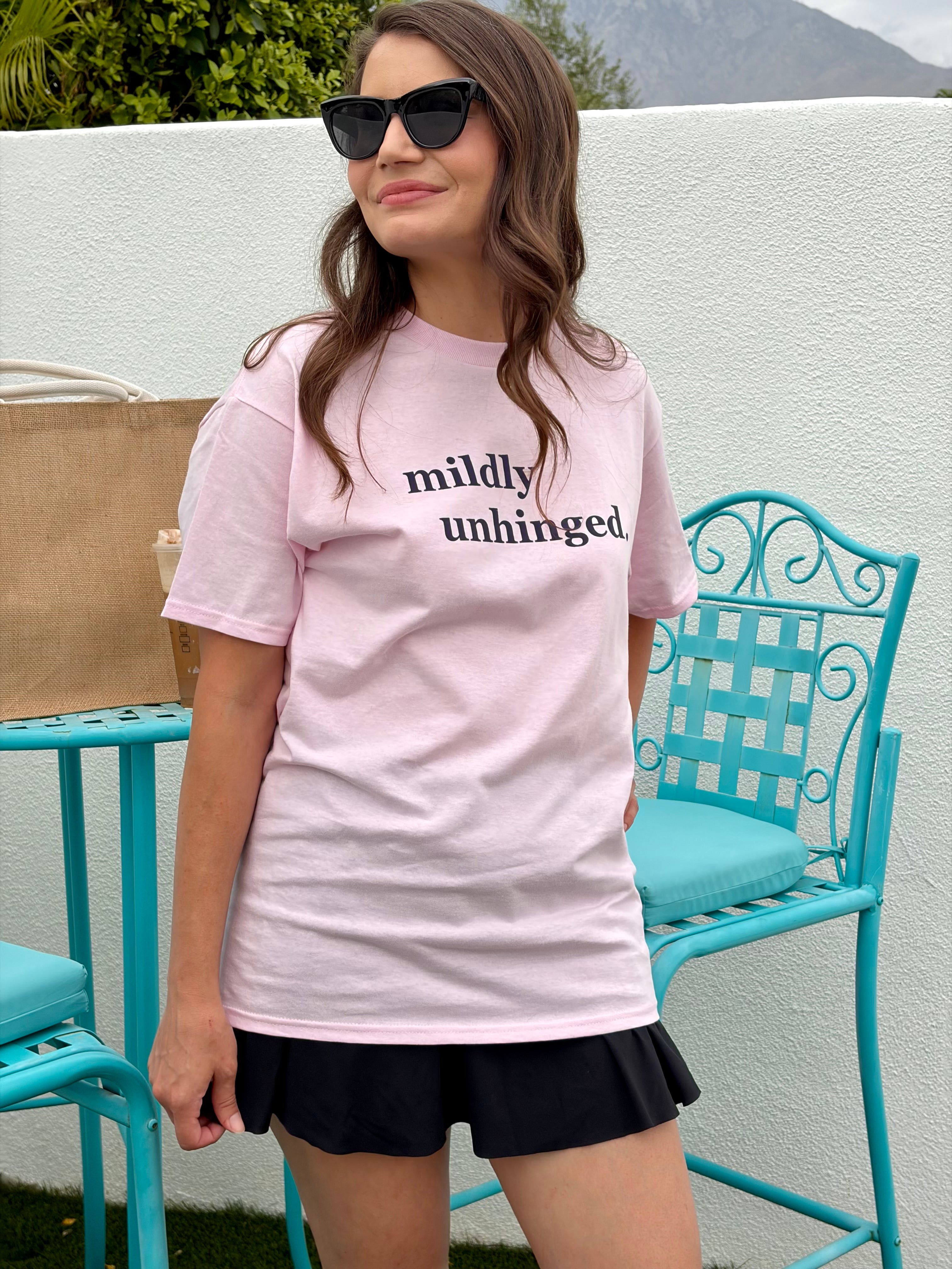 The Mildly Unhinged Tee